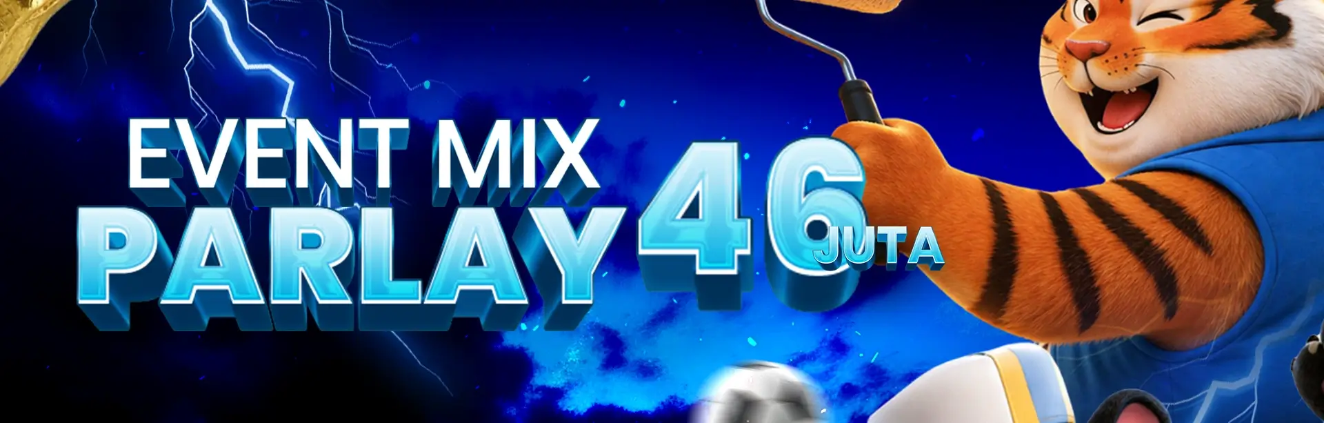 EVENT MIX PARLAY 46JUTA